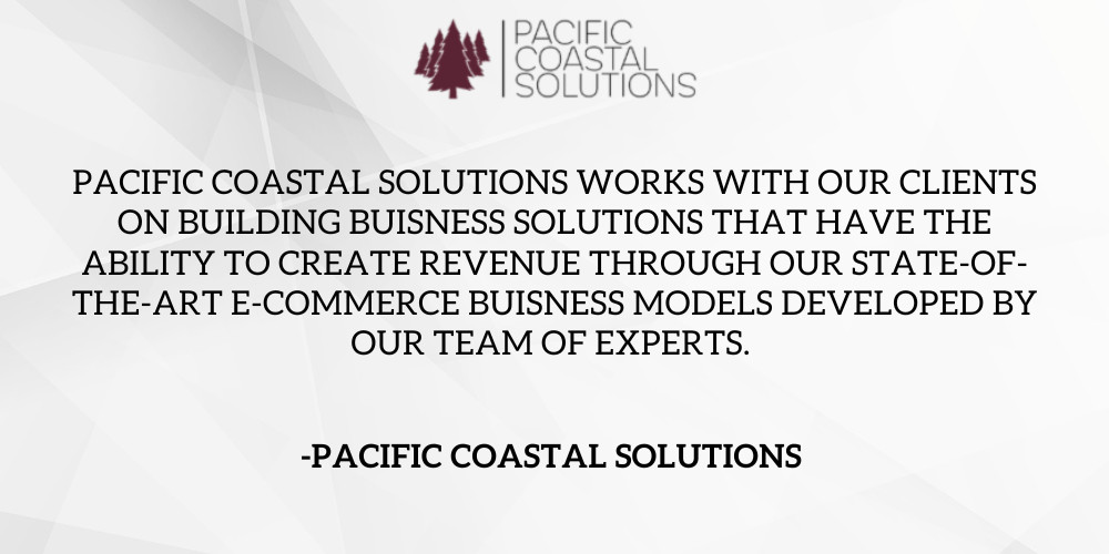 Pacific Coastal Solutions is Providing New and Existing Businesses with Specialized eCommerce Marketing Strategies