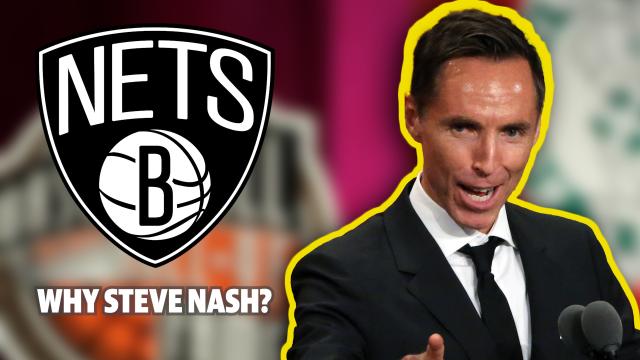 Why Did The Brooklyn Nets Pick Steve Nash?