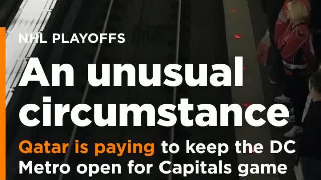Qatar is paying to keep the D.C. Metro open late for Game 4 of Capitals-Lightning series