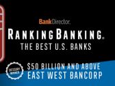 East West Bancorp Earns Top Spot in 2023 Bank Director Performance Ranking