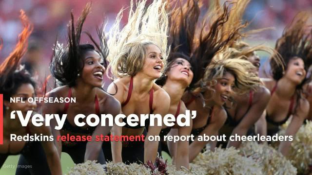 Redskins release statement after backlash over report of mistreatment of cheerleaders