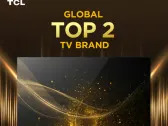 TCL Ranked as Global Top 2 TV Brand for Two Consecutive Years