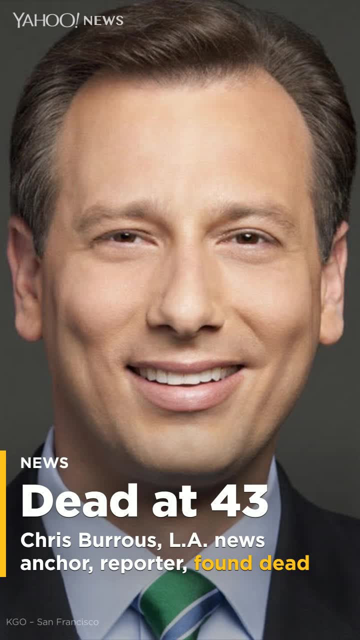 Chris Burrous, KTLA news anchor and reporter, found dead in motel