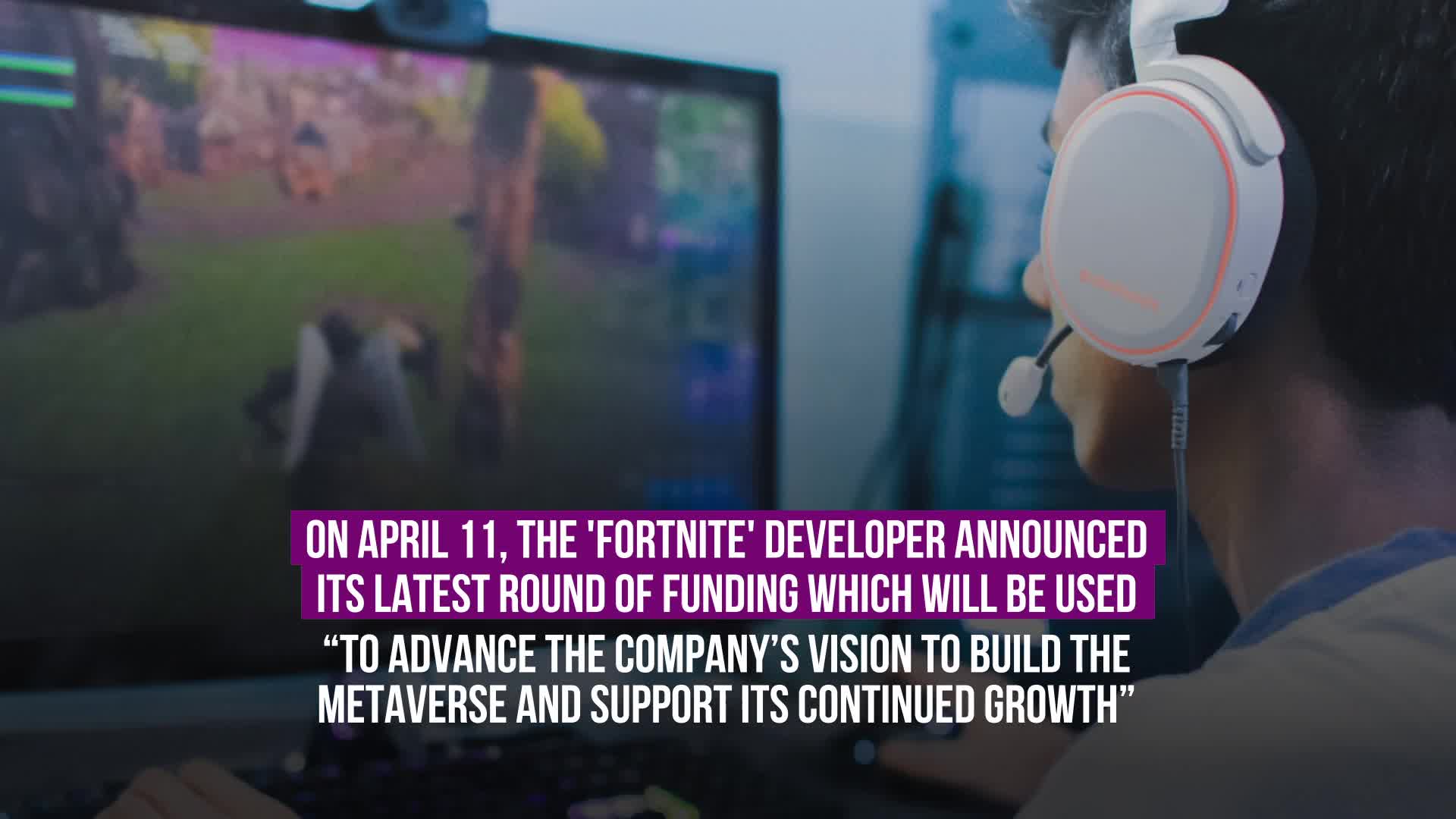 Fortnite developer Epic Games raises $2 billion to build for the metaverse