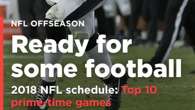 2018 NFL schedule: Top 10 prime-time games