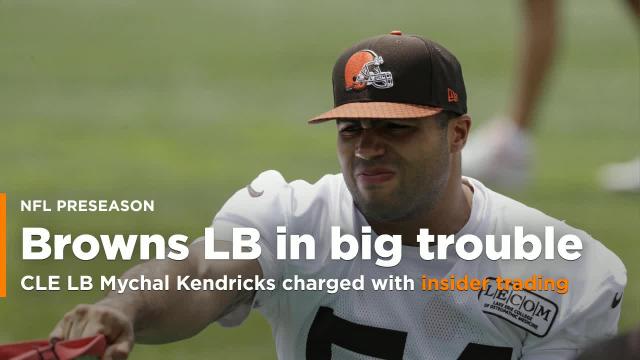 Cleveland LB Mychal Kendricks Cut by Browns After Insider Trading Charges