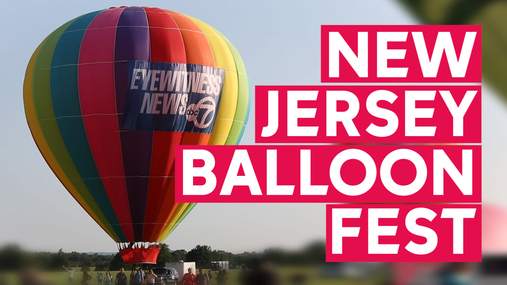 NJ Festival of Ballooning is the largest summertime hot air balloon festival in North America