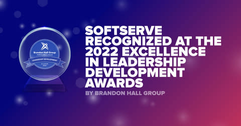 SoftServe Recognized at the 2022 Brandon Hall Group Excellence in Leadership Development Awards