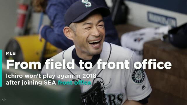 Ichiro joins Mariners front office, will not play again in 2018