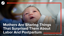 Mothers Are Sharing Things That Surprised Them About Labor And Postpartum