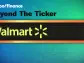 Walmart history: Beyond the Ticker