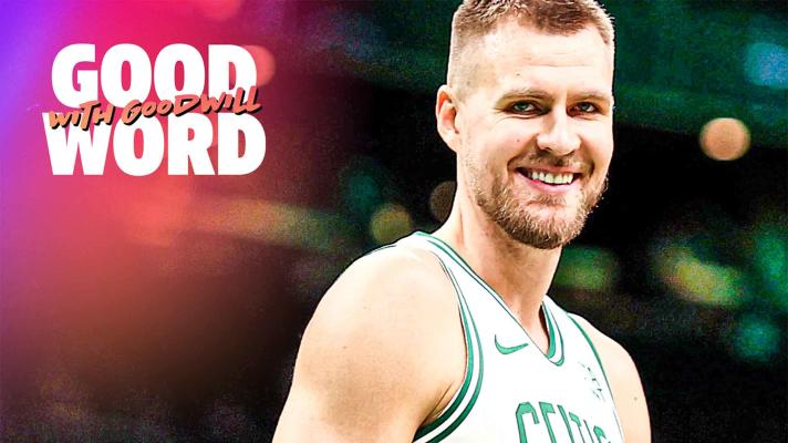 Why Kristaps Porzingis is the key to Game 1 of the NBA Finals | Good Word with Goodwill