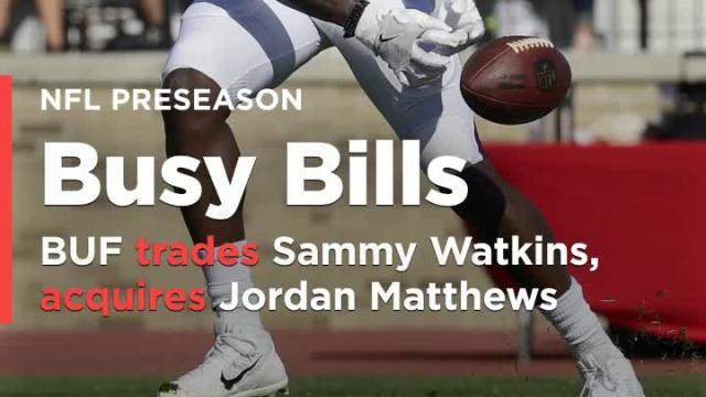 Busy Bills: Buffalo trades Sammy Watkins to Rams, acquires Jordan Matthews from Eagles