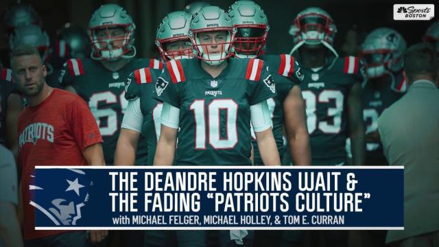 The DeAndre Hopkins wait & fading “Patriots Culture”