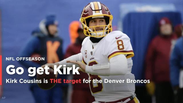 Kirk Cousins is THE target for Broncos