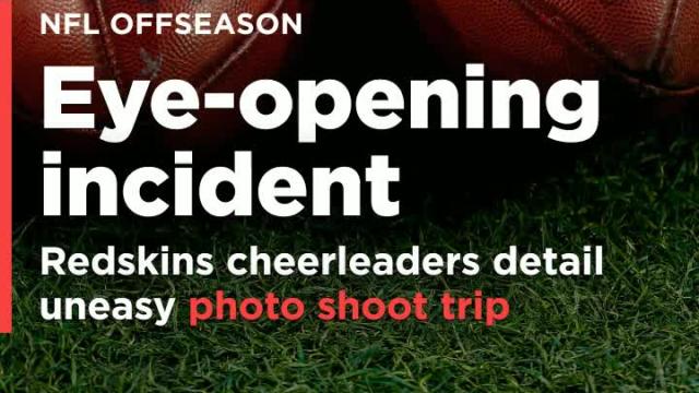 Redskins cheerleaders detail uneasy 2013 photo shoot trip