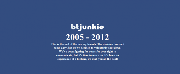 Btjunkie Is The Latest File Sharing Site To Shut Its Doors