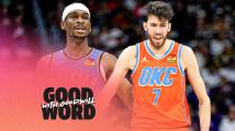 Can the Thunder make a run to the West finals? | Good Word with Goodwill