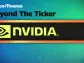 Beyond the Ticker: Nvidia