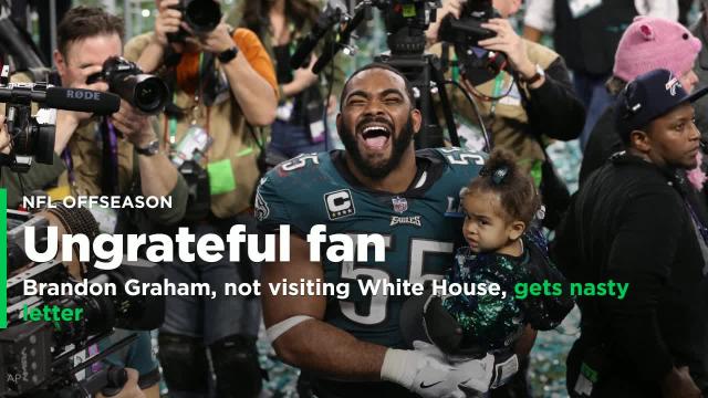 Super Bowl hero Brandon Graham got some nasty fan mail because he won't attend the visit to the White House