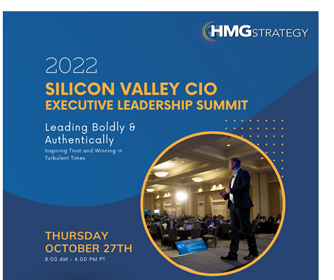 CIO Leadership: The CIO as Cultural Change Agent Will Inspire the Discussion at the 2022 Silicon Valley CIO Executive Leadership Summit on October 27