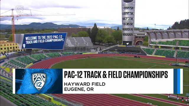 The best moments from Day 2 of the 2022 Pac-12 Track & Field Championships