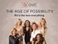 QVC DEFINES A NEW AGE OF POSSIBILITY CHAMPIONING WOMEN 50 AND OVER TO LIVE THEIR BEST LIVES