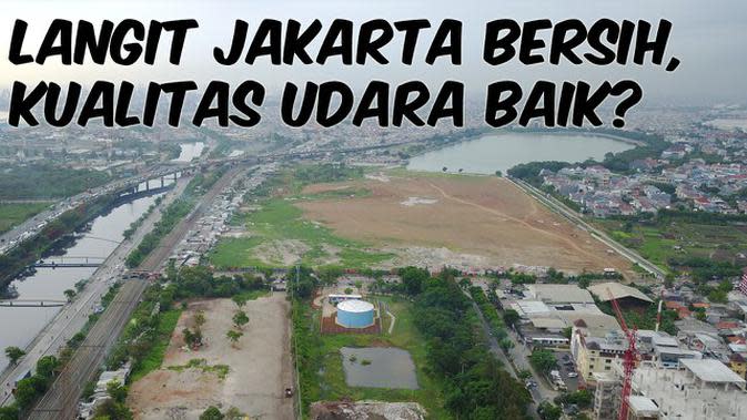 VIDEO Langit  Jakarta Terlihat Bersih  Kualitas Udara  Baik 