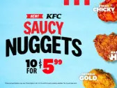 KFC TAKES FINGER LICKIN' GOOD TO A WHOLE NEW LEVEL WITH NEW SAUCY NUGGETS IN FIVE DRIPPING FLAVORS