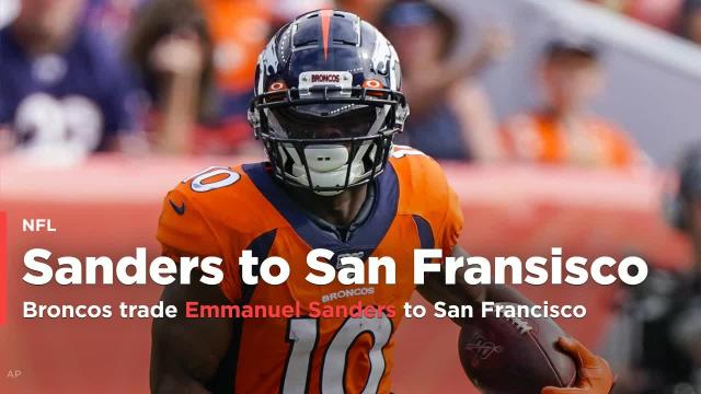 Broncos trade Emmanuel Sanders to San Francisco