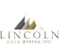 Lincoln Gold Announces Private Placement to Advance the Acquisition and Development Initiatives at the Bell Mountain Project, Nevada