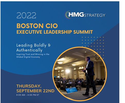 CIO Leadership: The Tech Leader as Enterprise Change Agent Will Drive the Dialogue at the 2022 Boston CIO Executive Leadership Summit on September 22