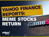 Meme stocks return: Yahoo Finance Reports