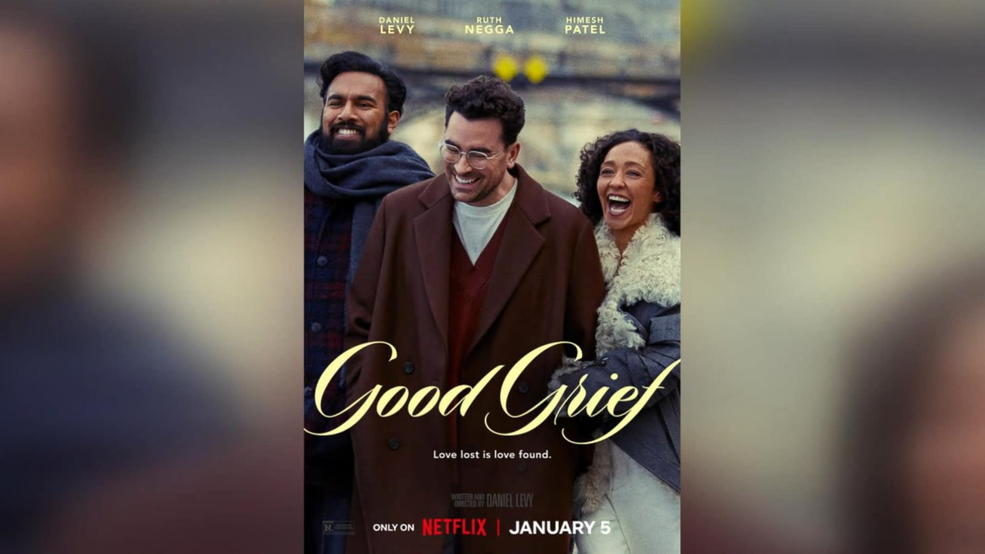 Good Grief: Cast, Release Date, Trailer and Plot of Dan Levy Directorial  Debut - Netflix Tudum