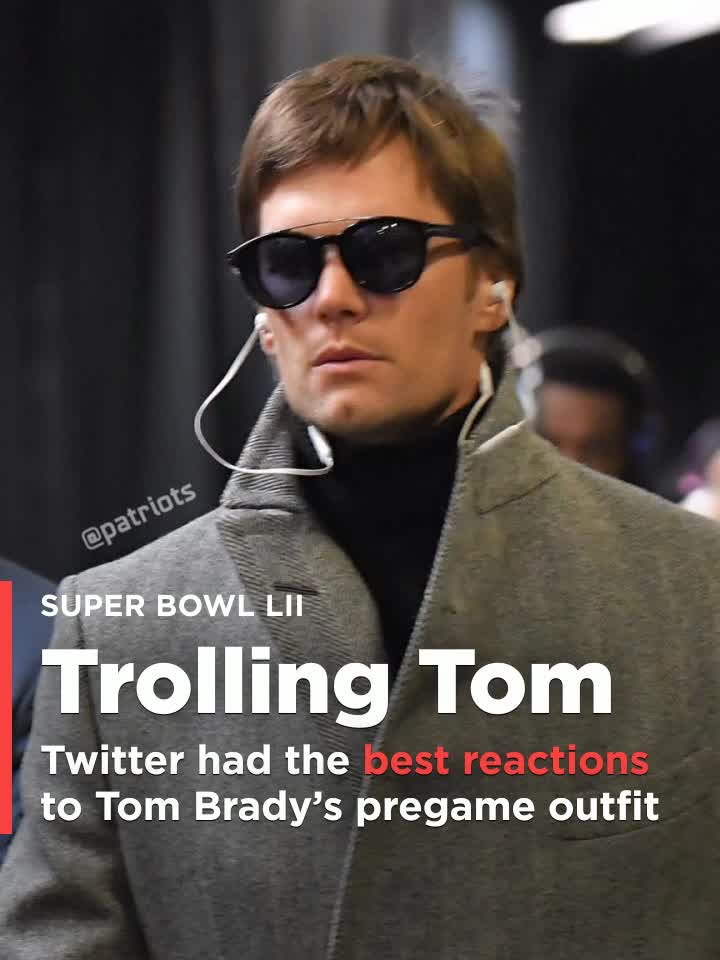 Twitter had the best reactions to Tom Brady's pre-Super Bowl outfit