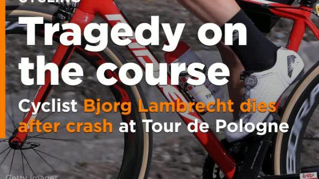 Pro cyclist Bjorg Lambrecht, 22, dies following crash at Tour de Pologne