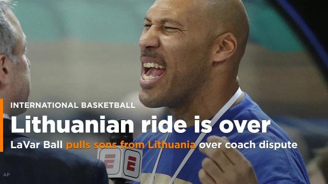 LaVar Ball predictably pulls sons LaMelo, LiAngelo from Lithuania over coaching dispute