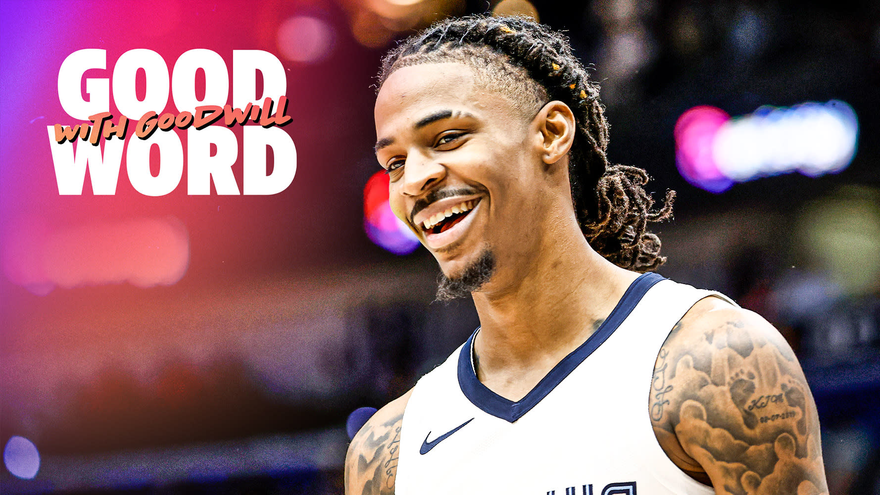 What’s next for Ja Morant, Grizzlies following electric return? | Good Word with Goodwill