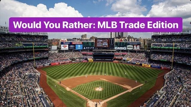 Would You Rather: MLB Trade Edition