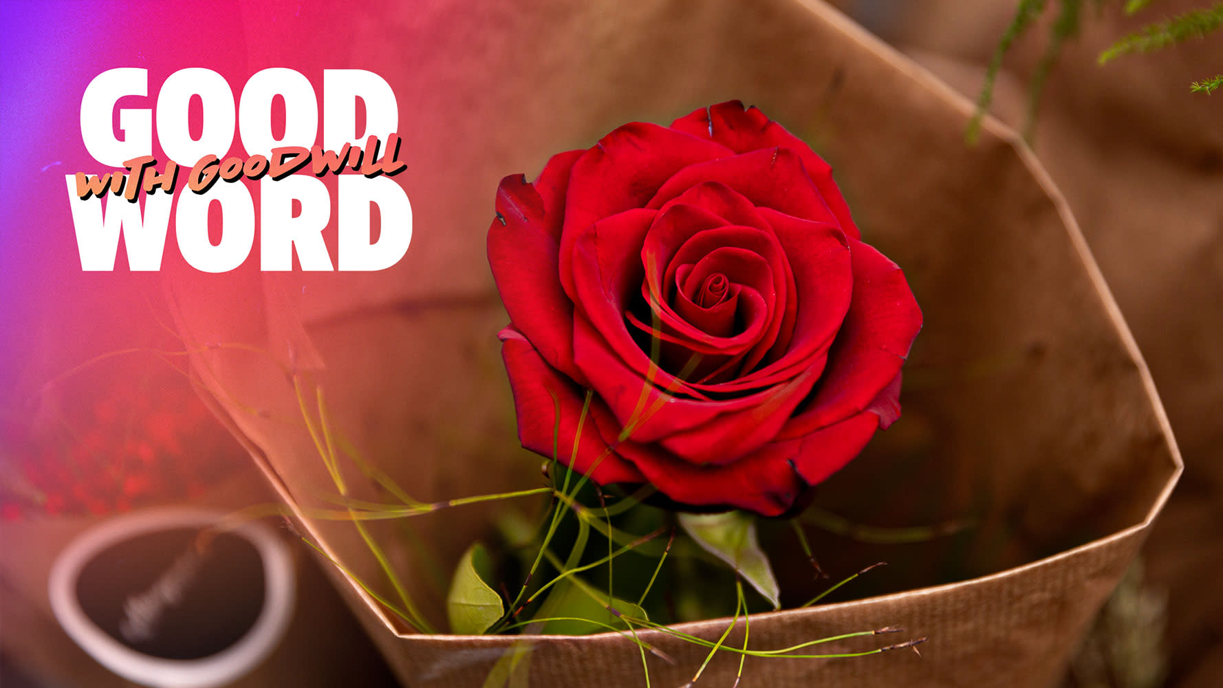 Valentine's Day Special: The Love Doctor episode | Good Word with Goodwill