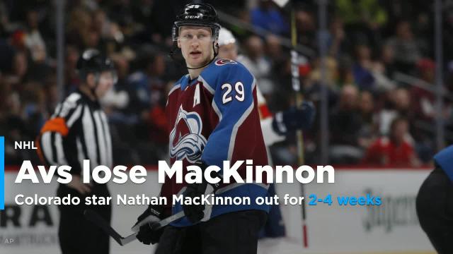 Avalanche will be without Nathan MacKinnon for 2-4 weeks