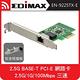 EDIMAX 訊舟 2.5G BASE-T PCI-E 網路卡 2.5G/1G/100Mbps 三速 product thumbnail 3