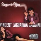 Vincent Laguardia Gambini Sings Just for You