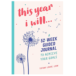 This Year I Will… 52-Week Guided Goal Journal