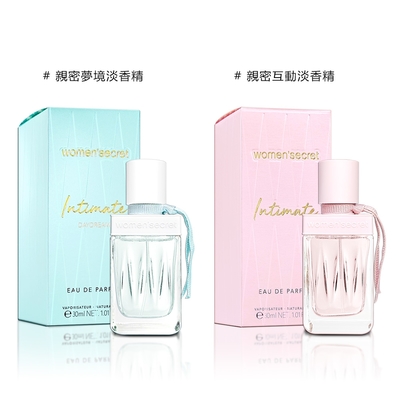 WOMEN SECRET 親密互動/夢境女性淡香精 30ML-2款供選