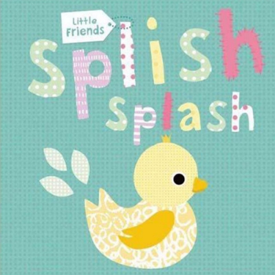 Little Friends：Splish Splash 小鴨學游泳洗澡書(美國版)