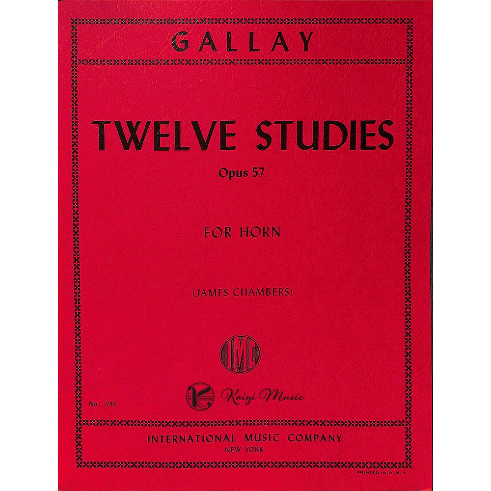 GALLAY：12 Studies for 2nd HornOpus 57 CHAMBERSJames for Horn Solo