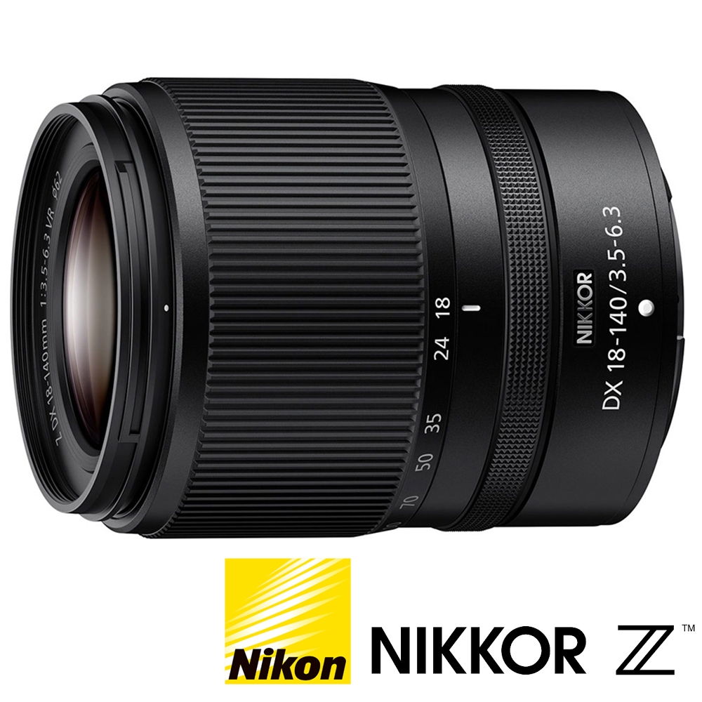 NIKON Z DX 18-140mm F3.5-6.3 VR (公司貨) 高效能變焦鏡 旅遊鏡 防塵防滴 Z 系列微單眼鏡頭