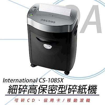 INTERNATIONAL CS-1085X 高保密細碎型碎紙機