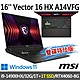 msi微星 Vector 16 HX A14VFG-250TW 16吋 電競筆電 (i9-14900HX/32G/1T SSD+1T SSD/RTX4060-8G/Win11-雙碟特仕版) product thumbnail 1